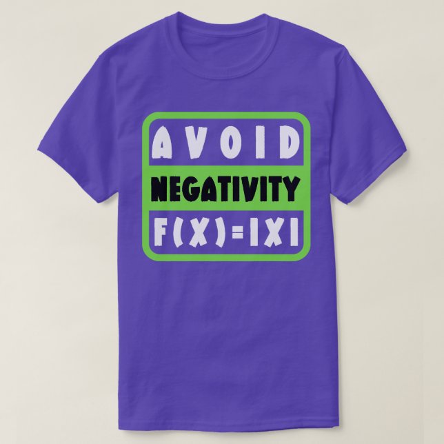 Avoid Negativity Funny Math 20 T-Shirt (Design Front)