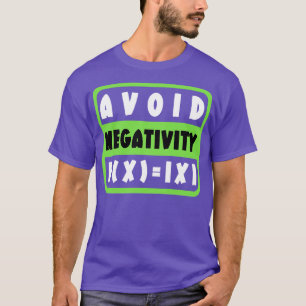 Avoid Negativity Funny Math 20 T-Shirt