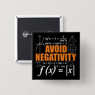 Avoid Negativity Funny Math Mathematician Teacher 15 Cm Square Badge