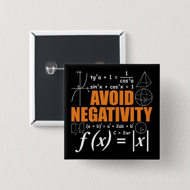 Avoid Negativity Funny Math Mathematician Teacher 15 Cm Square Badge (Front & Back)