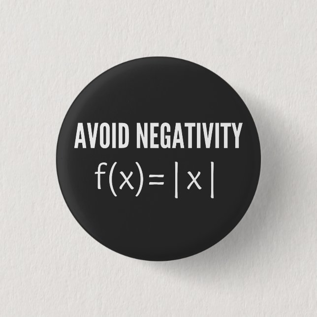 avoid negativity math equation 3 cm round badge (Front)