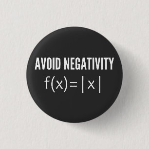 avoid negativity math equation 3 cm round badge