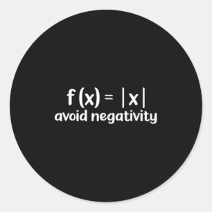 Avoid Negativity Math Equation Motivation  Classic Round Sticker