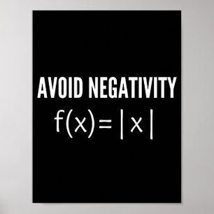 avoid negativity math equation poster