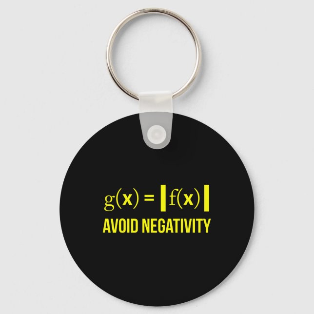 Avoid Negativity Math Nerd Geek Student Teacher  Key Ring (Front)