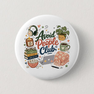 Avoid People Club Cosy Introvert Vibes 6 Cm Round Badge