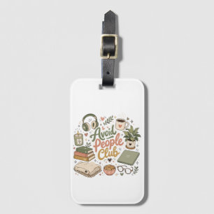 Avoid People Club Cosy Introvert Vibes Luggage Tag