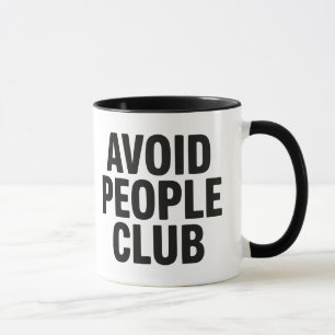 Avoid People Club Introvert Humour Statement Mug