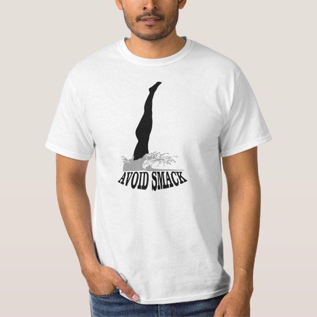 Avoid Smack - High Divers T Shirt (Front)