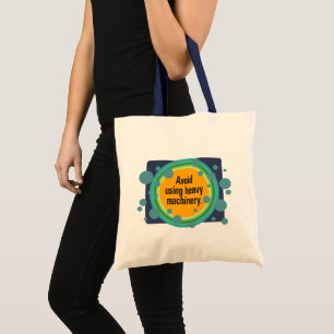 Avoid using heavy machinery Radial Bubble Box Gfx Tote Bag