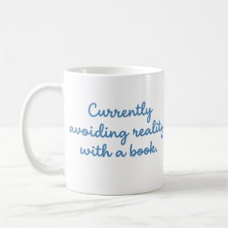Avoiding Reality With a Book Funny Reader Mug