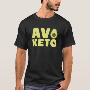 Avoketo Avocado Funny Keto Diet Gift - Ketosis Ket T-Shirt