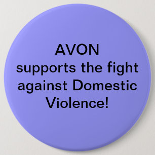 Avon supports the fight against Domestic Violence 6 Cm Round Badge