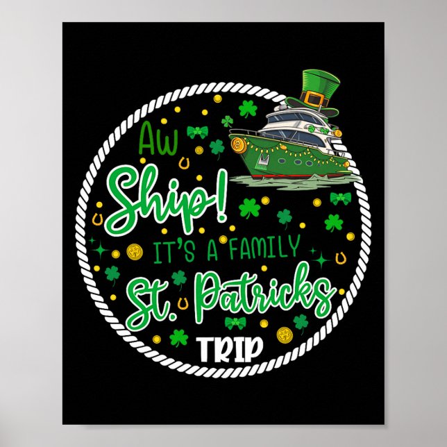 Aw It's A Saint Partrick Cruise Trip Family Reunio Poster (Front)