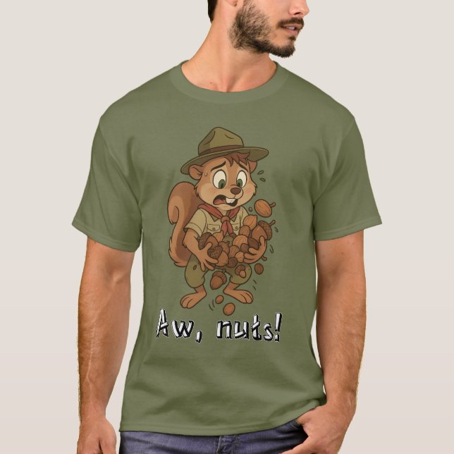 Aw, nuts! T-Shirt (Front)