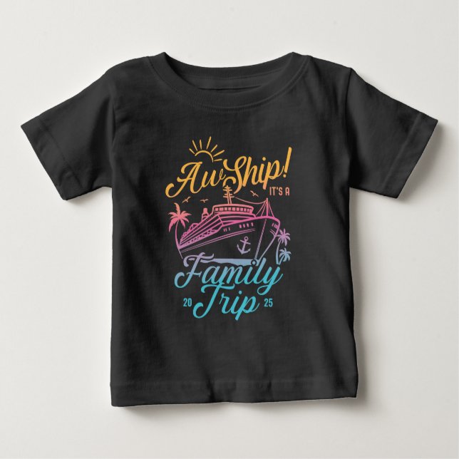Aw Ship Custom Family Cruise Trip Group Matching Baby T-Shirt (Front)