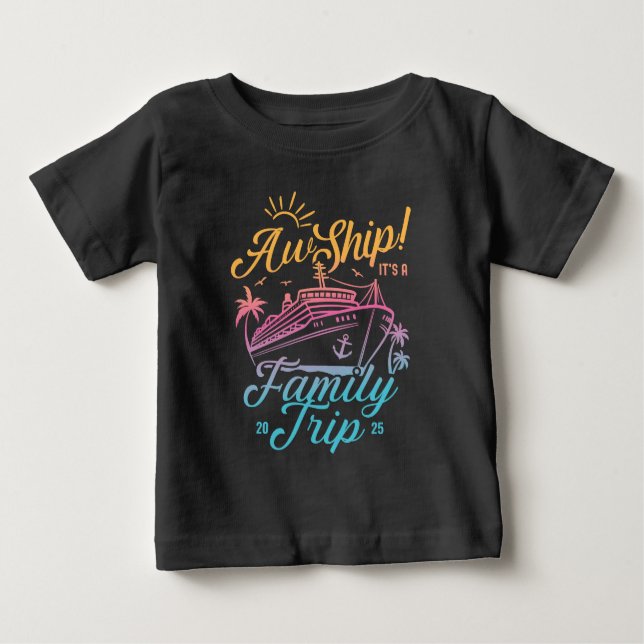 Aw Ship Custom Family Cruise Trip Group Matching Baby T-Shirt (Front)