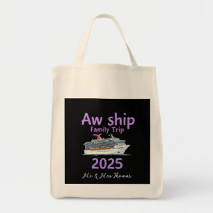 Aw Ship Family Trip 2025 Ultimate Cruise Adventure Tote Bag