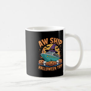 Aw Ship Halloween Cruise Spooky Travel Matching Tr Coffee Mug