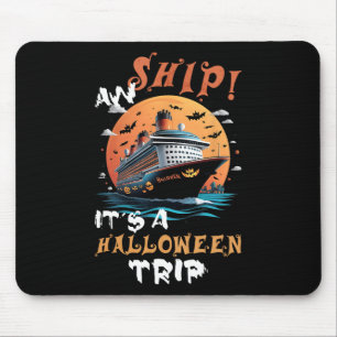 Aw Ship Halloween Trip Family Cruise Funny Hallowe Mouse Pad