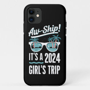 Aw Ship It's A 2024 Girls Trip Girls Cruise Group iPhone 11 Case