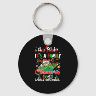 Aw Ship It's A Christmas Cruise Trip 2025 Family M Key Ring