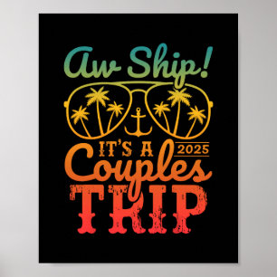 Aw Ship It's A Couples Trip 2026 Couples Cruise Ma Poster