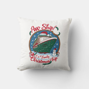 Aw Ship It's A Family Christmas Cruise Trip Cushion