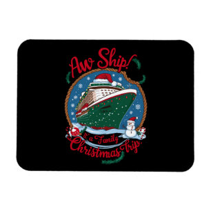 Aw Ship It's A Family Christmas Cruise Trip  Magnet