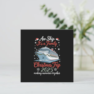 Aw Ship Its A Family Christmas Trip 2025 Matching Invitation
