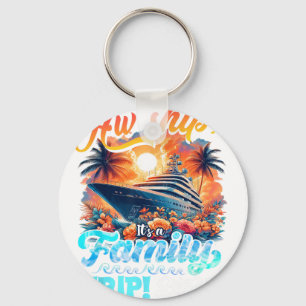Aw Ship It's A Family Trip 2025 Family Matching Cr Key Ring