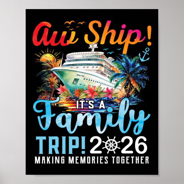 Aw Ship It's A Family Trip 2026 Family Matching Cr Poster (Front)