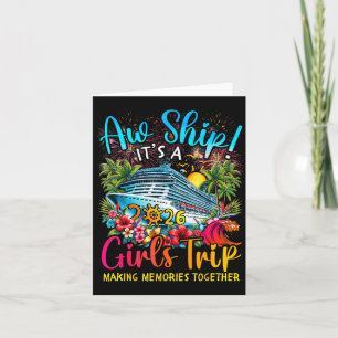 Aw Ship It's A Girls Trip 2026 Girl Cruise Vacatio Card
