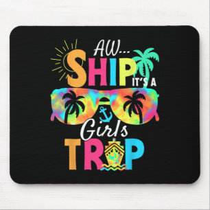 Aw Ship! It's A Girls Trip Cruise 2025 Vacation Ma Mouse Pad