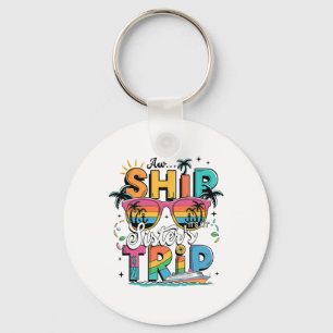 Aw Ship It's A Sisters Trip 2025 Matching Cruise S Key Ring