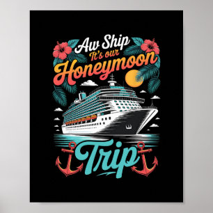 Aw Ship It's Our Honeymoon Trip Matching Couples 1 Poster