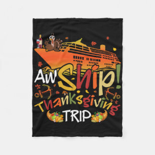 Aw Ship Thanksgiving Trip Cruise Matching Family V Fleece Blanket