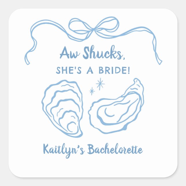 Aw Shuck Oyster Coastal Bachelorette Party Square Sticker (Front)
