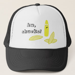 Aw, shucks! Trucker Hat