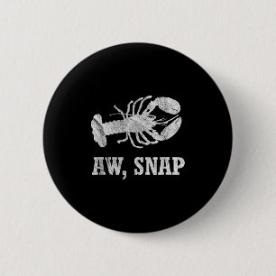Aw Snap Funny Lobster Pun Novelty Graphic 6 Cm Round Badge