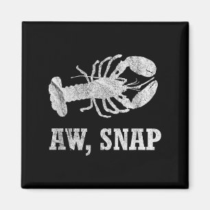 Aw Snap Funny Lobster Pun Novelty Graphic  Magnet