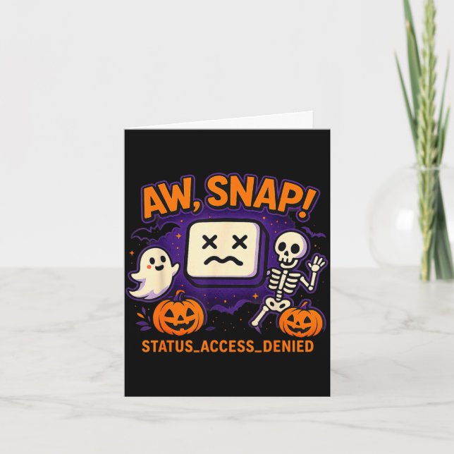Aw snap spooky ghost skeleton pumpkin error card (Front)