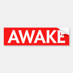 Awake Bumper Sticker