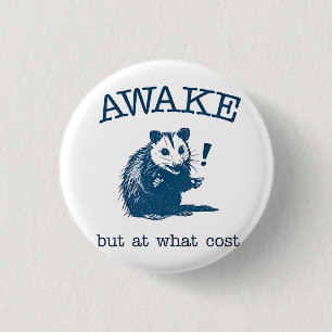 Awake But at What Coast Opposum Possum Retro 3 Cm Round Badge