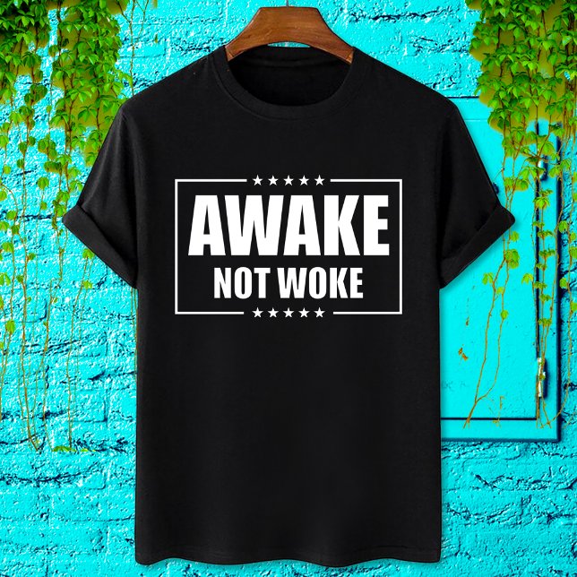 Awake not woke - anti woke liberal censorship T-Shirt (Creator Uploaded)