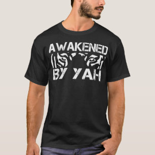 Awakened By Yah Lion Eyes Hebrew Israelite Tee