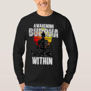 Awakening Buddha, Spiritual Awareness, Zen Teacher T-Shirt