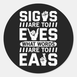 Awareness Asl Sign Language American Sign Language Classic Round Sticker