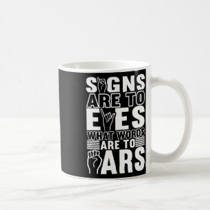 Awareness Asl Sign Language American Sign Language Coffee Mug