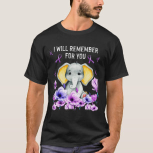 Awareness Cute Elephant I Will Remember For You 1 T-Shirt
